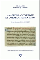 Anaphore, cataphore et corrélation en latin - actes de la journée d'étude de linguistique latine, université blaise pascal-clermont-ferrand ii,