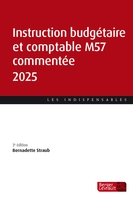 Instruction budgétaire et comptable m57 commentée 2025 (3e éd.)