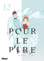 Pour le pire - Tome 12